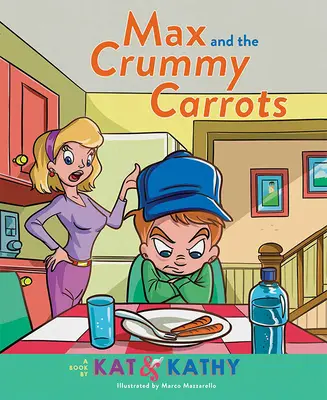 Max i chrupiące marchewki - Max and the Crummy Carrots