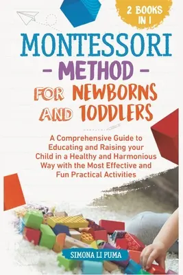 Metoda Montessori dla noworodków i małych dzieci - The Montessori Method for Newborns and Toddlers