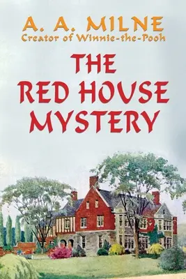 Tajemnica Czerwonego Domku - The Red House Mystery