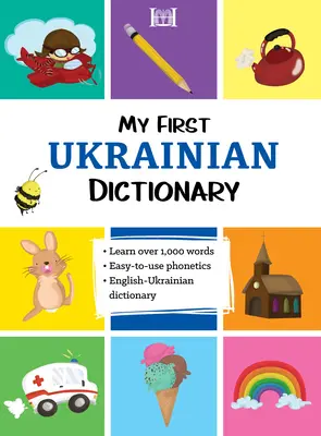 Mój pierwszy słownik ukraiński - My First Ukrainian Dictionary