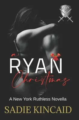 A Ryan Christmas: A New York Ruthless Novella