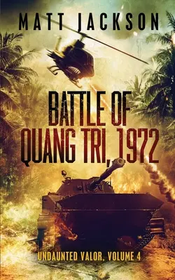 Bitwa pod Quang Tri 1972 - Battle of Quang Tri 1972