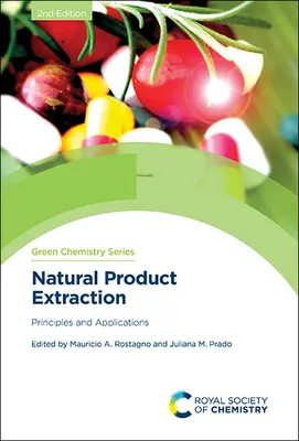 Ekstrakcja produktów naturalnych: Zasady i zastosowania - Natural Product Extraction: Principles and Applications