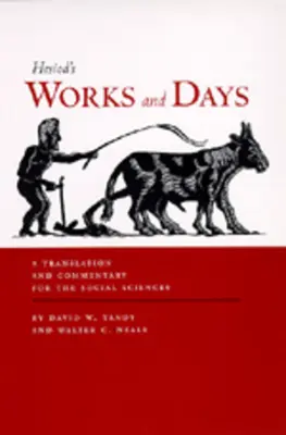 Dzieła i dni: Tłumaczenie i komentarz dla nauk społecznych - Works and Days: A Translation and Commentary for the Social Sciences