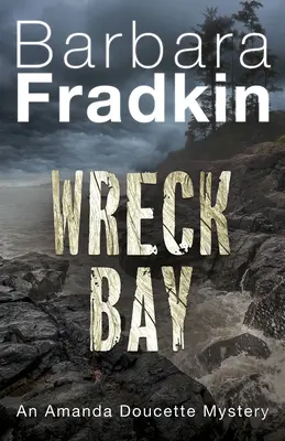 Wreck Bay: Tajemnica Amandy Doucette - Wreck Bay: An Amanda Doucette Mystery