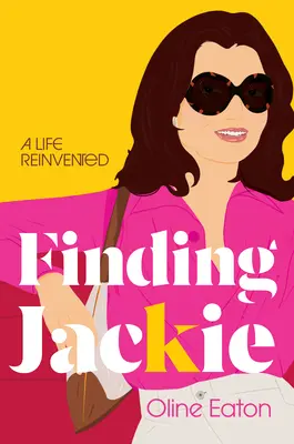 Odnaleźć Jackie: Życie wymyślone na nowo - Finding Jackie: A Life Reinvented