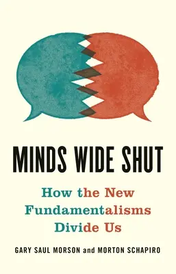 Umysły szeroko zamknięte: Jak dzielą nas nowe fundamentalizmy - Minds Wide Shut: How the New Fundamentalisms Divide Us