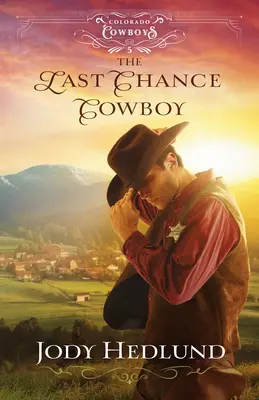 Kowboj ostatniej szansy - Last Chance Cowboy