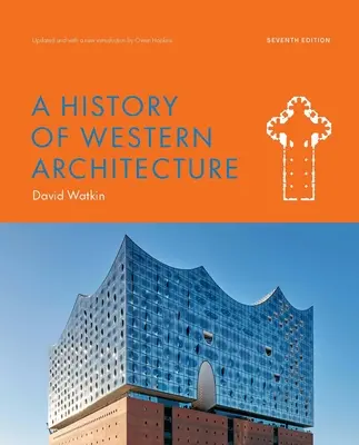 Historia architektury zachodniej, wydanie siódme - A History of Western Architecture Seventh Edition