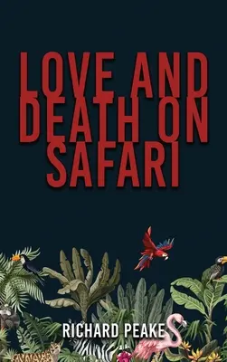 Miłość i śmierć na safari - Love and Death on Safari