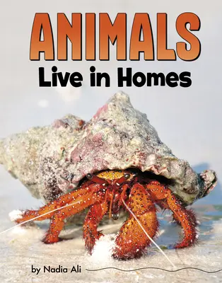 Zwierzęta żyją w domach - Animals Live in Homes