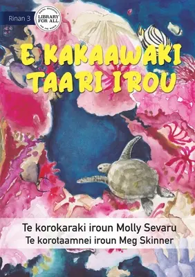 Morze jest dla mnie wszystkim - E kakaawaki taari irou (Te Kiribati) - The Sea is Everything to Me - E kakaawaki taari irou (Te Kiribati)