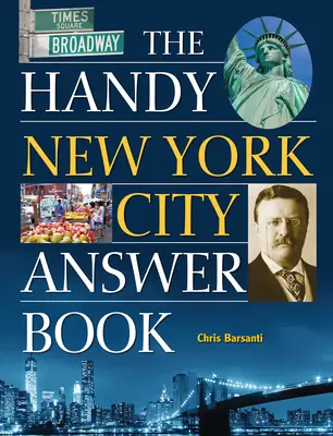 Podręczna książka z odpowiedziami dla Nowego Jorku - The Handy New York City Answer Book