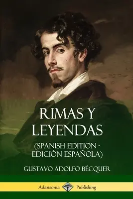 Rimas y Leyendas (wydanie hiszpańskie - Edicin Espaola) - Rimas y Leyendas (Spanish Edition - Edicin Espaola)