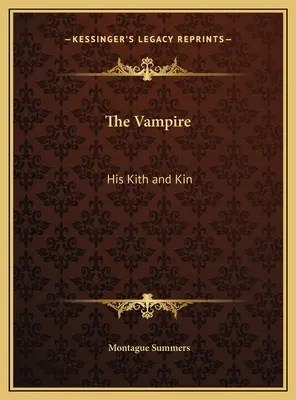 Wampir: jego krewni i powinowaci - The Vampire: His Kith and Kin