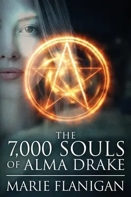 7000 dusz Almy Drake - The 7,000 Souls of Alma Drake