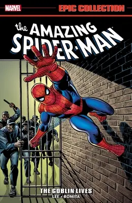 Amazing Spider-Man Epic Collection: Goblin żyje - Amazing Spider-Man Epic Collection: The Goblin Lives