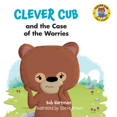 Bystry Kubuś i sprawa zmartwień - Clever Cub and the Case of the Worries