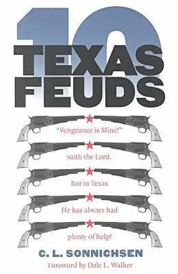 Dziesięć teksańskich waśni - Ten Texas Feuds