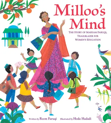 Milloo's Mind: Historia Maryam Faruqi, pionierki edukacji kobiet - Milloo's Mind: The Story of Maryam Faruqi, Trailblazer for Women's Education