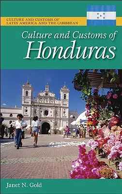 Kultura i zwyczaje Hondurasu - Culture and Customs of Honduras