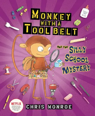 Małpka z paskiem i głupia szkolna zagadka - Monkey with a Tool Belt and the Silly School Mystery