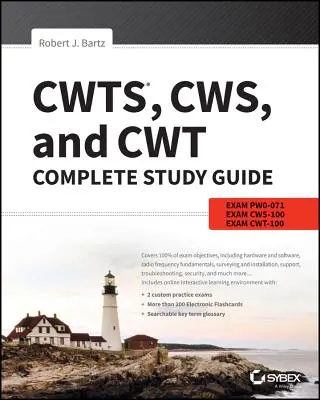 Cwts, Cws i Cwt Complete Study Guide: Egzaminy Pw0-071, Cws-100, Cwt-100 - Cwts, Cws, and Cwt Complete Study Guide: Exams Pw0-071, Cws-100, Cwt-100