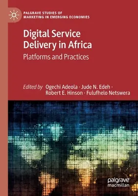 Świadczenie usług cyfrowych w Afryce: Platformy i praktyki - Digital Service Delivery in Africa: Platforms and Practices