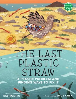 Ostatnia plastikowa słomka: Plastikowy problem i sposoby jego rozwiązania - The Last Plastic Straw: A Plastic Problem and Finding Ways to Fix It