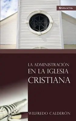 Administracja w kościele chrześcijańskim - La Administracin En La Iglesia Cristiana