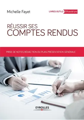 Russir ses comptes rendus: Notatki, opracowanie planu, prezentacja wyników. - Russir ses comptes rendus: Prises de notes, rdaction du plan, prsentation gnrale.