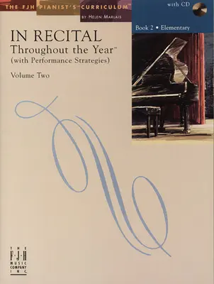 In Recital(r) Throughout the Year, Vol 2 Bk 2: With Performance Strategies (Recital(r) przez cały rok, Vol 2 Bk 2: Ze strategiami wykonawczymi) - In Recital(r) Throughout the Year, Vol 2 Bk 2: With Performance Strategies