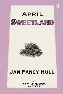Kwiecień: Sweetland - April: Sweetland