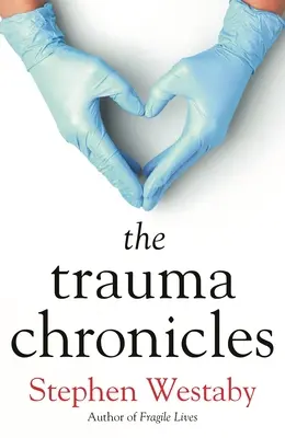 Kroniki traumy - The Trauma Chronicles