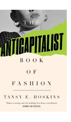 Antykapitalistyczna księga mody - The Anti-Capitalist Book of Fashion