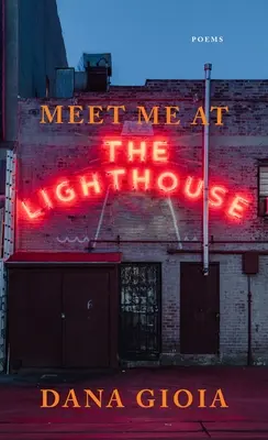 Spotkajmy się w latarni morskiej: Wiersze - Meet Me at the Lighthouse: Poems