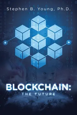 Blockchain: Przyszłość - Blockchain: The Future