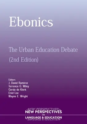 Ebonics: Miejska debata edukacyjna - Ebonics: The Urban Educational Debate