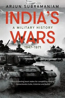Wojny w Indiach: historia wojskowości, 1947-1971 - India's Wars: A Military History, 1947-1971
