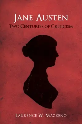 Jane Austen: Dwa stulecia krytyki - Jane Austen: Two Centuries of Criticism