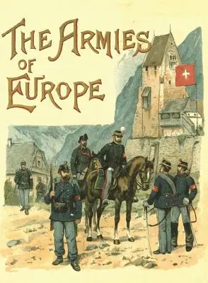 Ilustrowane armie Europy - The Armies of Europe Illustrated