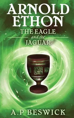 Arnold Ethon Orzeł i jaguar - Arnold Ethon The Eagle And The Jaguar