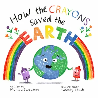 Jak kredki uratowały Ziemię - How the Crayons Saved the Earth