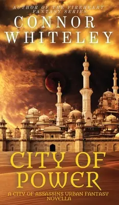 City of Power: A City of Assassins Urban Fantasy Novella
