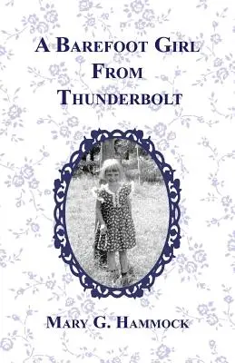 Bosonoga dziewczyna z Thunderbolt - A Barefoot Girl from Thunderbolt