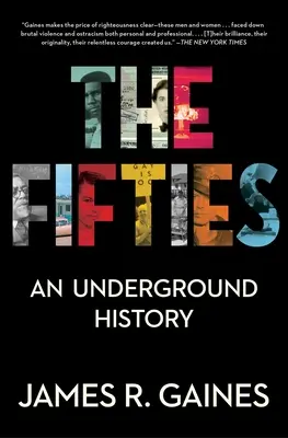 Lata pięćdziesiąte: Podziemna historia - The Fifties: An Underground History