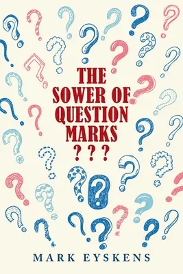 Siewca znaków zapytania - The Sower of Question Marks