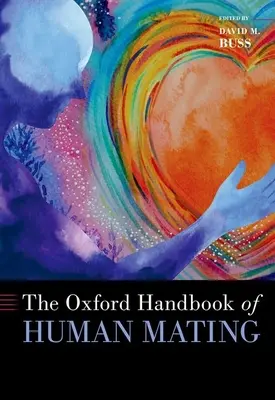 Oksfordzki podręcznik krycia ludzi - The Oxford Handbook of Human Mating