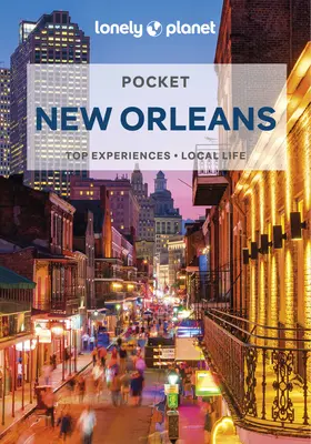 Lonely Planet Pocket Nowy Orlean 4 - Lonely Planet Pocket New Orleans 4