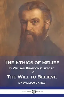 Etyka wiary i wola wiary - The Ethics of Belief and The Will to Believe